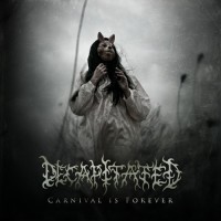 Purchase Decapitated - Carnival Is Forever