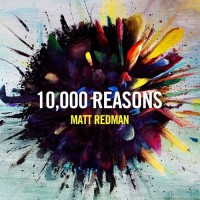 Purchase Matt Redman - 10,000 Reasons