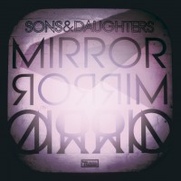 Purchase Sons And Daughters - Mirror Mirror
