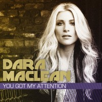 Purchase Dara Maclean - You Got My Attention