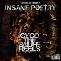 Purchase Insane Poetry - Sutter Kain Presents Cyco The Snuff Reels