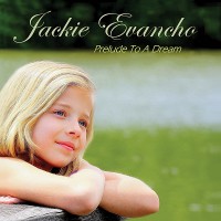 Purchase Jackie Evancho - Prelude To A Dream