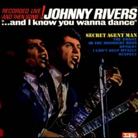 Purchase Johnny Rivers - And I Know You Wanna Dance