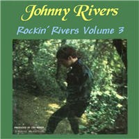 Purchase Johnny Rivers - Rockin' Rivers, Vol. 3