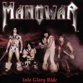 Buy Manowar - Into Glory Ride (2001 Remastered Silver Edition) Mp3 Download