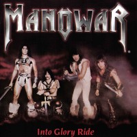 Purchase Manowar - Into Glory Ride (2001 Remastered Silver Edition)