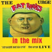 Purchase The Urge - Fat Babies In The Mix