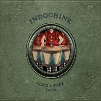 Purchase Indochine - Alice & June Tour CD1