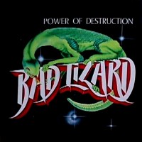 Purchase Bad Lizard - Power of Destruction