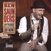 Purchase Ben Saunders - You Thought You Knew Me By Now