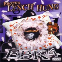 Purchase Brotha Lynch Hung - Ebk4