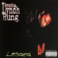 Purchase Brotha Lynch Hung - Loaded