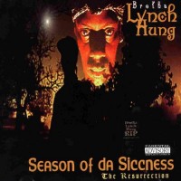 Purchase Brotha Lynch Hung - Season Of Da Siccness