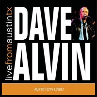 Purchase Dave Alvin - Live From Austin Tx