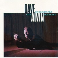 Purchase Dave Alvin - Museum Of Heart