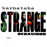 Purchase Karnataka - Strange Behaviour CD1