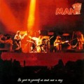 Buy Man - Be Good To Yourself At Least Once A Day Mp3 Download