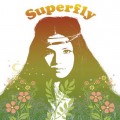 Buy Superfly - Superfly Mp3 Download