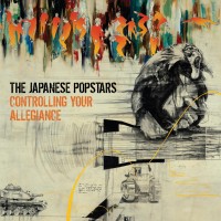 Purchase The Japanese Popstars - Controlling Your Allegiance