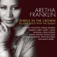 Purchase Aretha Franklin - Jewels In The Crown: All-Star Duets With The Queen
