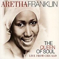 Purchase Aretha Franklin - The Queen Of Soul: Live From Chicago