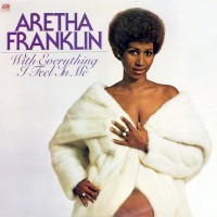 Purchase Aretha Franklin - With Everything I Feel In Me