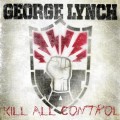 Buy George Lynch - Kill All Control Mp3 Download