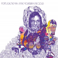 Purchase Portugal. The Man - In the Mountain in the Cloud