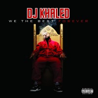 Purchase DJ Khaled - We the Bes t Forever