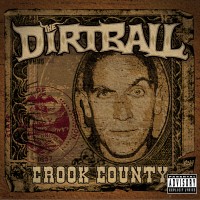 Purchase The Dirtball - Crook County