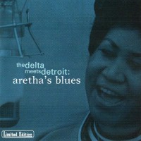 Purchase Aretha Franklin - The Delta Meets Detroit: Aretha's Blues