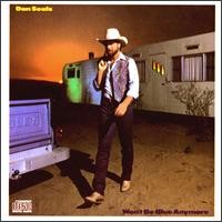 Purchase Dan Seals - Won't Be Blue Anymore