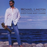 Purchase Michael Lington - Everything Must Change