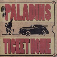 Purchase The Paladins - Ticket Home