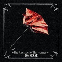 Purchase Tom McRae - The Alphabet Of Hurricanes