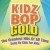 Buy Kidz Bop Kids - Kidz Bop Gold Mp3 Download