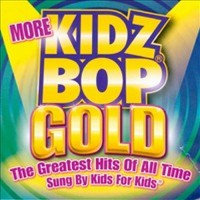 Purchase Kidz Bop Kids - Mor e Kidz Bop Gold