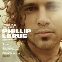 Purchase Phillip Larue - Let The Road Pave Itself