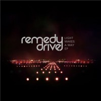 Purchase Remedy Drive - Light Makes A Way (EP)