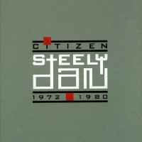 Purchase Steely Dan - Citizen Steely Dan: 1972-1980 CD1