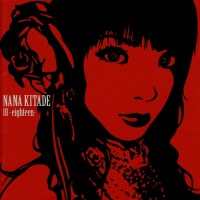 Purchase Nana Kitade - 18: Eighteen