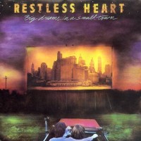 Purchase Restless Heart - Big Dreams In A Small Town
