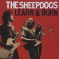 Buy The Sheepdogs - Learn & Burn (Deluxe Edition) Mp3 Download