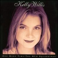 Purchase Kelly Willis - One More Time: The MCA Recordings