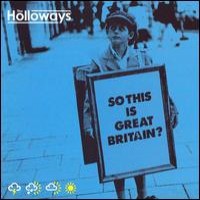 Purchase The Holloways - So This Is Great Britain