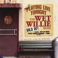Purchase Wet Willie - Playing Live Tonight: The Wet Willie Band