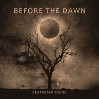 Purchase Before The Dawn - Deathstar Rising