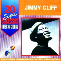 Purchase Jimmy Cliff - 20 Super Sucessos