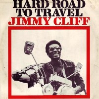 Purchase Jimmy Cliff - Hard Road To Travel