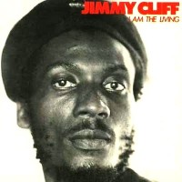 Purchase Jimmy Cliff - I Am The Living